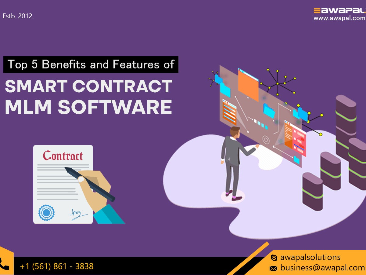 Benefits and Features of Smart Contract MLM Software